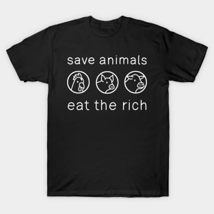 Save Animals - Eat The Rich T-Shirt